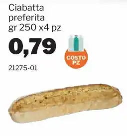 GrosMarket Ciabatta preferita offerta