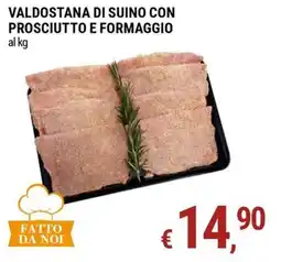 Tre Valli Supermercato Valdostana di suino con prosciutto e formaggio offerta
