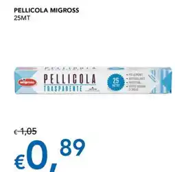 Migross Supermercati e Market Pellicola Migross trasparente offerta