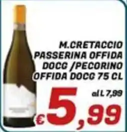 Idromarket M.Cretaccio Passerina Offida DOCG / Pecorino Offida DOCG offerta