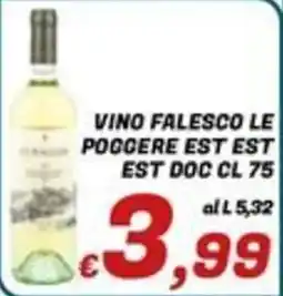 Idromarket Vino Falesco Le Poggere Est Est offerta