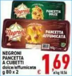 Iper Triscount Negroni pancetta a cubetti dolce/affumicata offerta