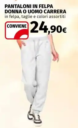 Ipercoop Pantaloni in felpa Carrera offerta