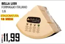 Big Food Bella Lodi Formaggio Italiano offerta