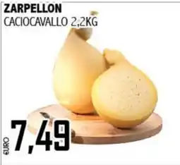 Big Food Zarpellon Caciocavallo offerta