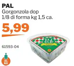 GrosMarket Gorgonzola dop Pal offerta