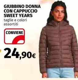 Ipercoop Giubbino donna con cappuccio Sweet Years offerta