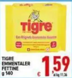 Iper Triscount Tigre Emmentaler Fettine offerta