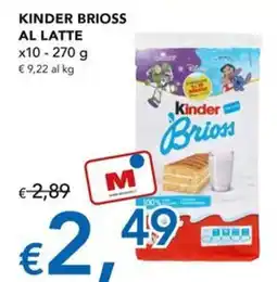 Migross Supermercati e Market Kinder Brioss al latte offerta