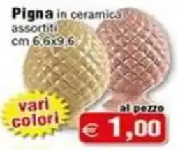 Magazzini Smart Pigna in ceramica offerta