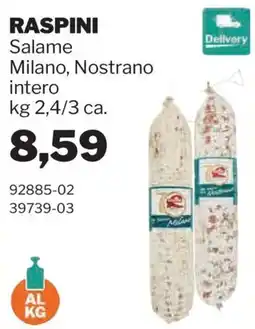 GrosMarket Salame Milano, Nostrano intero offerta