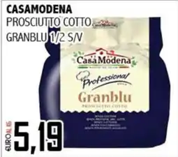 Big Food Casa Modena Prosciutto Cotto Granblu offerta