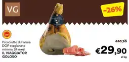 Unes Prosciutto di Parma DOP IL VIAGGIATOR GOLOSO offerta