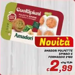 Idromarket Amadori polpette spinaci e formaggio offerta