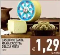 Pim Supermercati Caseificio Santa Maria Caciotta Delizia Mista offerta