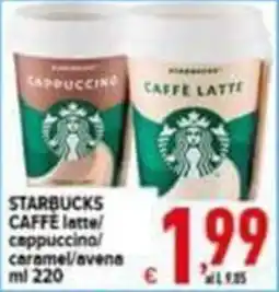 Iper Triscount Starbucks Caffè latte/cappuccino/caramel/avena offerta