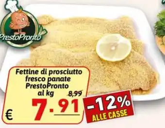 Ipercarni Fettine di prosciutto fresco panate PrestoPronto offerta