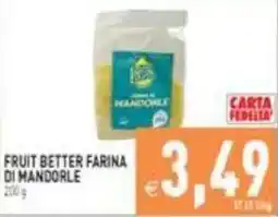 Iperfamily Fruit Better farina di mandorle offerta