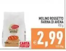 Pim Supermercati Molino Rossetto farina di avena offerta