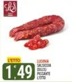 Tutto Buono Lucania Salsiccia Dolce/Piccante offerta