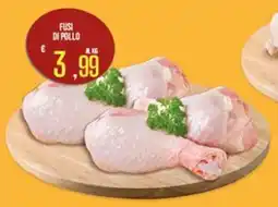 Supermercati EffePiù Fusi di pollo offerta