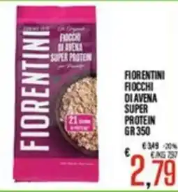 Supermercati EffePiù Fiorentini fiocchi di avena super protein offerta