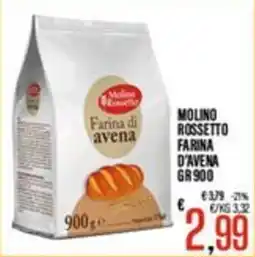 Supermercati EffePiù Farina di avena Molino Rossetto offerta