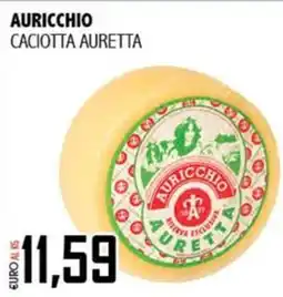 Big Food Caciotta Auretta Auricchio offerta
