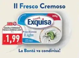 Pim Supermercati Exquisa Formaggio Fresco Cremoso Light offerta