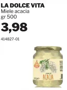 GrosMarket La dolce vita miele acacia offerta