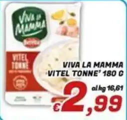 Idromarket Viva la mamma vitel tonne offerta