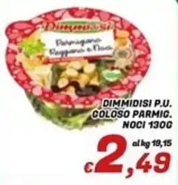 Idromarket Dimmidisi P.U. Coloso Parmigiano Reggiano e Noci offerta