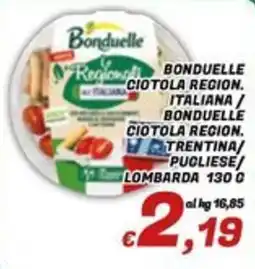 Idromarket Bonduelle Ciotola Region. Italiana offerta