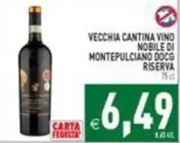 Pim Supermercati Vecchia Cantina Vino Nobile di Montepulciano DOCG Riserva offerta