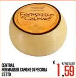 Supermercati EffePiù Central Formaggio Cafone di Pecora offerta