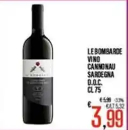 Supermercati EffePiù Le Bombarde Vino Cannonau Sardegna D.O.C. offerta