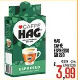 Supermercati EffePiù Caffè Hag Espresso offerta