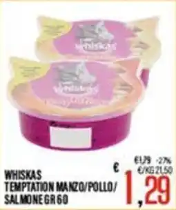 Supermercati EffePiù Whiskas Temptation Manzo/Pollo/Salmone offerta