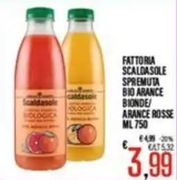 Supermercati EffePiù Fattoria Scaldasole Spremuta Bio Arance Blonde/Arance Rosse offerta