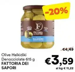 Unes Olive Halkidiki Denocciolate Fattoria dei Sapori offerta