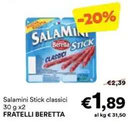 Unes Salamini Stick classici Fratelli Beretta offerta