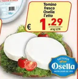 Ipercarni Tomino fresco Osella offerta