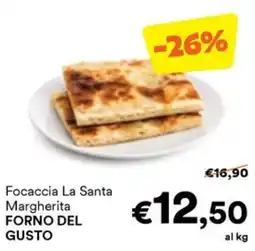 Unes Focaccia La Santa Margherita FORNO DEL GUSTO offerta
