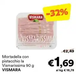 Unes Mortadella con pistacchio la Vismarissima offerta
