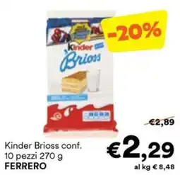 Unes Kinder Brioss conf. offerta