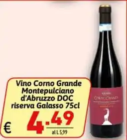 Ipercarni Vino Corno Grande Montepulciano d'Abruzzo DOC riserva Galasso offerta