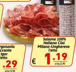 Ipercarni Salame 100% Italiano Clai Milano-Ungherese offerta