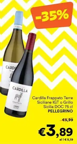 Unes Cardilla Frappato Terre Siciliane IGT o Grillo Sicilia DOC offerta