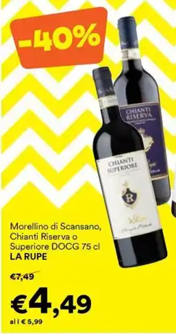 Unes Morellino di Scansano, Chianti Riserva o Superiore DOCG LA RUPE offerta