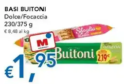 Migross Supermercati e Market Buitoni Dolce/Focaccia offerta